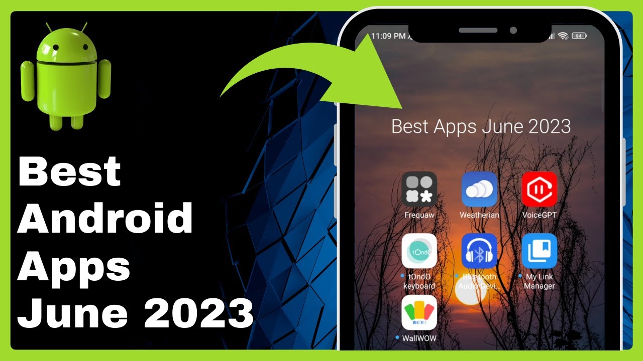 Best Android Apps Right Now (June)