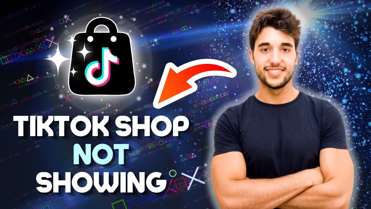 How to Fix TikTok Shop Not Showing or Unavailable