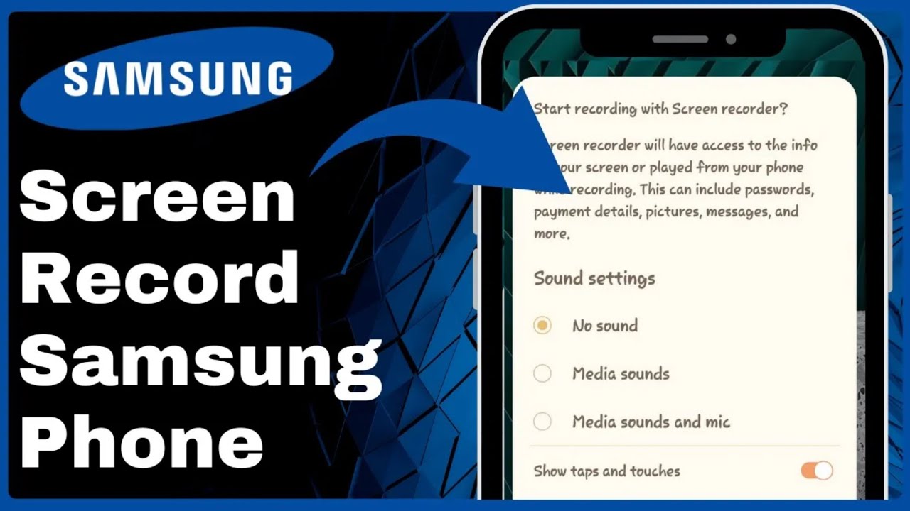 How to Screen Record on Samsung Phones 2025