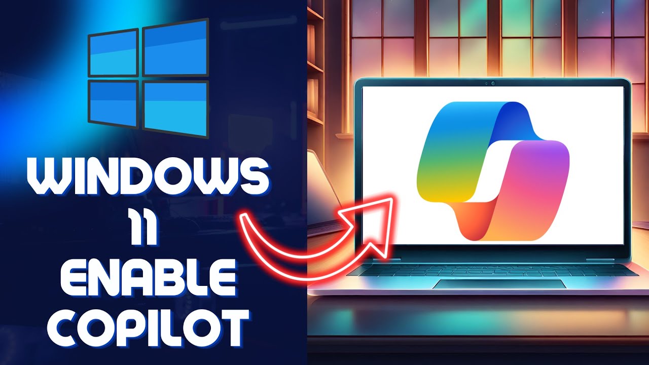 How To Enable Microsoft Copilot In WINDOWS 11